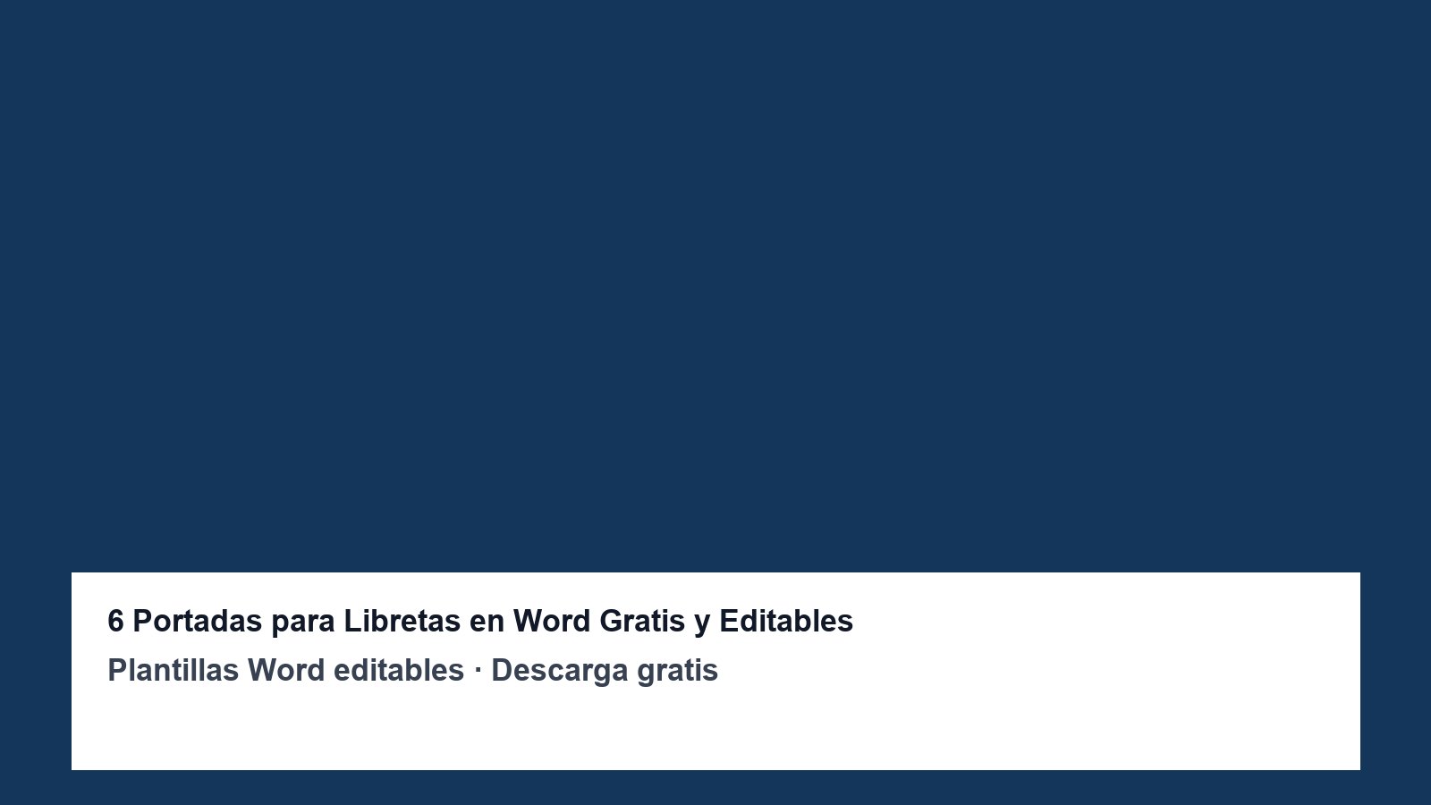 6 Portadas para Libretas en Word Gratis y Editables
